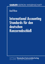 International Accounting Standards für den deutschen Konzernabschluß