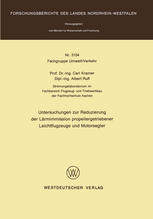 Untersuchungen zur Reduzierung der Lärmimmission propellergetriebener Leichtflugzeuge und Motorsegler