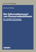 Der Informationswert von Konzernabschlüssen Eine empirische Untersuchung deutscher Börsengesellschaften