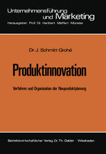 Produktinnovation Verfahren und Organisation der Neuproduktplanung