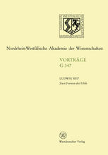 Zwei Formen der Ethik : 383. Sitzung Am 19. April 1995 in Düsseldorf.