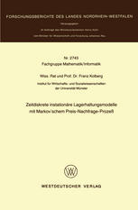 Zeitdiskrete instationäre Lagerhaltungsmodelle mit Markov'schem Preis-Nachfrage-Prozeß