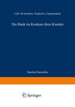 Die Bank im Konkurs ihres Kunden Leitfaden für Konkurs, Vergleich und Sequestration