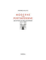 Moderne und Postmoderne : Architektur der Gegenwart 1960-1980