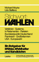 Stichwort : Ein Ratgeber Für Wähler und Kandidaten.