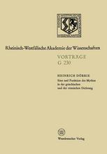 SINN UND FUNKTION DES MYTHOS IN DER GRIECHISCHEN UND DER ROMISCHEN DICHTUNG;230. SITZUNG AM 19. APRIL 1978 IN DUSSELDORF