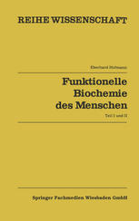 Funktionelle Biochemie des Menschen Band 1 und Band 2