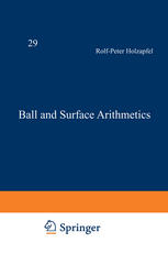 Ball and Surface Arithmetics