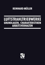 Luftstrahltriebwerke Grundlagen, Charakteristiken Arbeitsverhalten