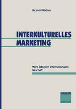 Interkulturelles Marketing Mehr Erfolg im internationalen Geschäft