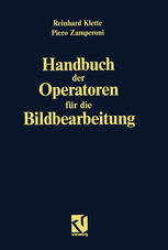 Handbuch der Operatoren Für Die Bildbearbeitung : Bildtransformationen Für Die Digitale Bildverarbeitung.