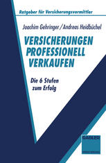 Versicherungen professionell verkaufen Die 6 Stufen zum Erfolg