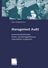 Management Audit Unternehmenskontext, Teams und Managerleistung systematisch analysieren