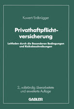 Privat-Haftpflichtversicherung : Leitfaden durch die Besonderen Bedingungen und Risikobeschreibungen