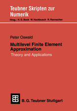 Multilevel Finite Element Approximation Theory and Applications