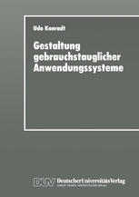 Gestaltung gebrauchstauglicher Anwendungssysteme : Modellierung und Konzeption organisations- und aufgabenangemessener Software