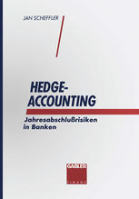 Hedge-Accounting Jahresabschlußrisiken in Banken