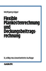 Flexible Plankostenrechnung und Deckungsbeitragsrechnung