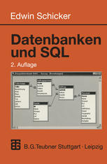 Datenbanken und SQL : Eine praxisorientierte Einführung mit Hinweisen zu Oracle und MS-Access