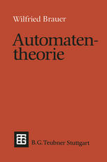 Automatentheorie Eine Einführung in die Theorie endlicher Automaten