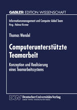 Computerunterstützte Teamarbeit Konzeption und Realisierung eines Teamarbeitssystems