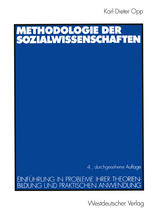 Methodologie der Sozialwissenschaften : Einführung in Probleme ihrer Theorienbildung und praktischen Anwendung