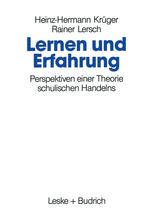 Lernen und erfahrung : perspektiven einer theorie schulischen handelns.