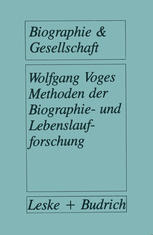 METHODEN DER BIOGRAPHIE- UND LEBENSLAUFFORSCHUNG