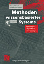 Methoden wissensbasierter Systeme : Grundlagen Algorithmen Anwendungen