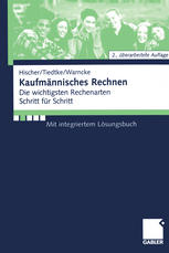 Kaufmännisches Rechnen Die wichtigsten Rechenarten Schritt für Schritt