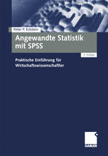 Angewandte Statistik Mit SPSS : Praktische Einführung Für Wirtschaftswissenschaftler.