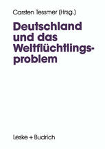 DEUTSCHLAND UND DAS WELTFLUCHTLINGSPROBLEM