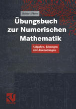 Übungsbuch zur Numerischen Mathematik