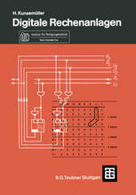 Digitale Rechenanlagen : Eine Einführung in Struktur, Aufbau und Arbeitsweise.