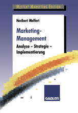 Marketing-Management : Analyse - Strategie - Implementierung