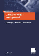 Dienstleistungsmanagement : Grundlagen - Konzepte - Instrumente