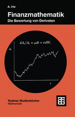 Finanzmathematik Die Bewertung von Derivaten