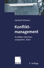 Konfliktmanagement Konflikte erkennen, analysieren, lösen