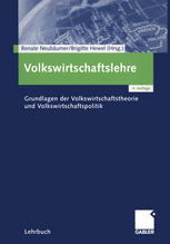 Volkswirtschaftslehre Grundlagen der Volkswirtschaftstheorie und Volkswirtschaftspolitik