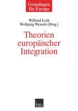 Theorien europäischer Integration