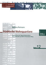 Städtische Wohnquartiere : Der Einfluss der Eigentümerstruktur Eine Fallstudie aus Berlin Prenzlauer Berg