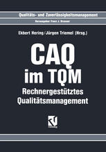 CAQ im TQM Rechnergestütztes Qualitätsmanagement