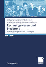 Rechnungswesen und Steuerung Prüfungsaufgaben mit Lösungen