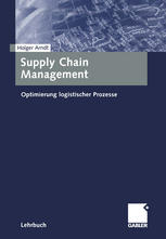 Supply Chain Management Optimierung logistischer Prozesse