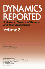 Dynamics Reported : a Series in Dynamical Systems and Their Applications