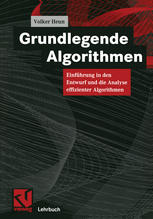 Grundlegende Algorithmen Einführung in den Entwurf und die Analyse effizienter Algorithmen