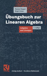 Übungsbuch zur linearen Algebra : Aufgaben und Lösungen