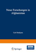 NEUE FORSCHUNGEN IN AFGHANISTAN;VORTRAGE AUF DER 5. ARBEITSTAGUNG DER ARBEITSGEMEINSCHAFT AFGHANISTAN IN MANNHEIM 1.-3. FEBRUAR 1979