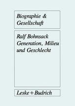 GENERATION, MILIEU UND GESCHLECHT;ERGEBNISSE AUS GRUPPENDISKUSSIONEN MIT JUGENDLICHEN