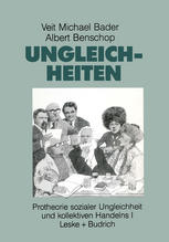 UNGLEICHHEITEN;PROTHEORIE SOZIALER UNGLEICHHEIT UND KOLLEKTIVEN HANDELNS